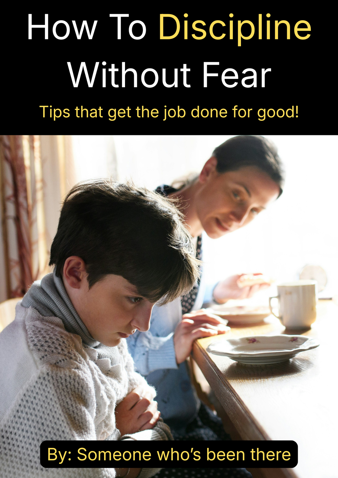 How To Discipline Your Child Without Fear guide cover