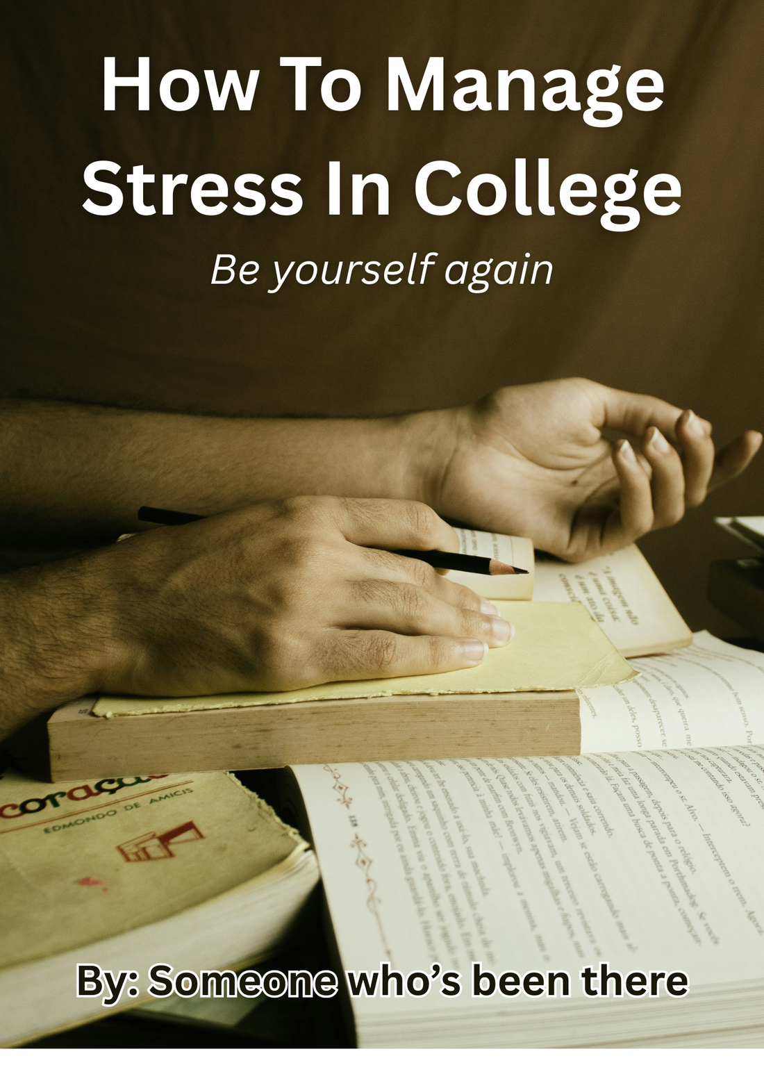 How To Manage Stress In College: Be Yourself Again